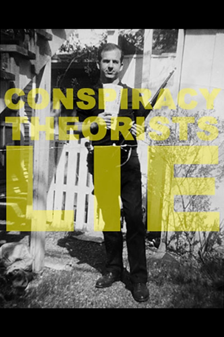 Poster of Conspiracy Theorists Lie