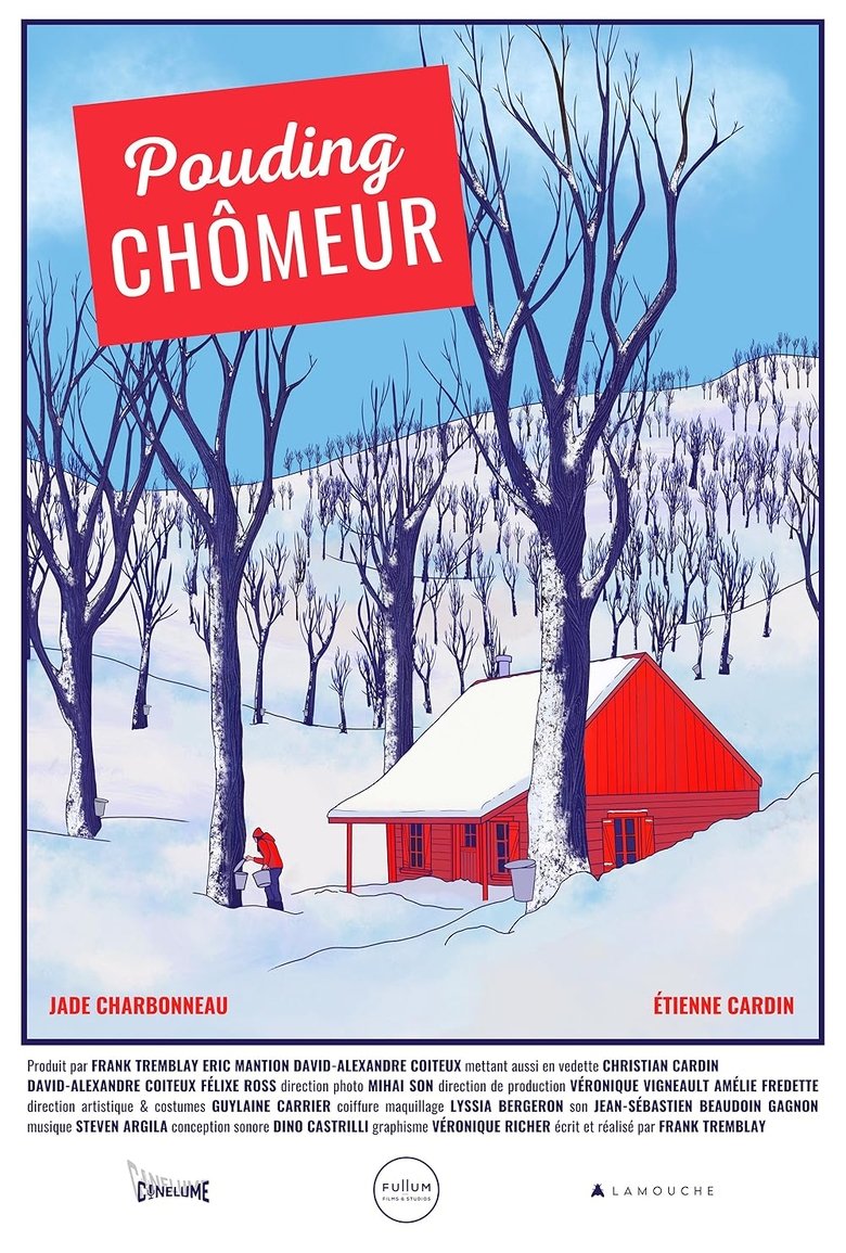 Poster of Pudding Chomeur: A Sugar Shack Story