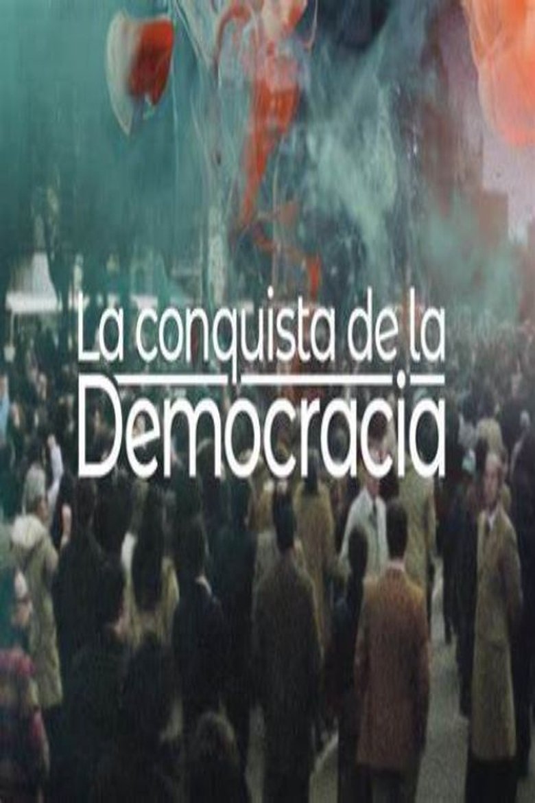 Poster of La conquista de la democracia