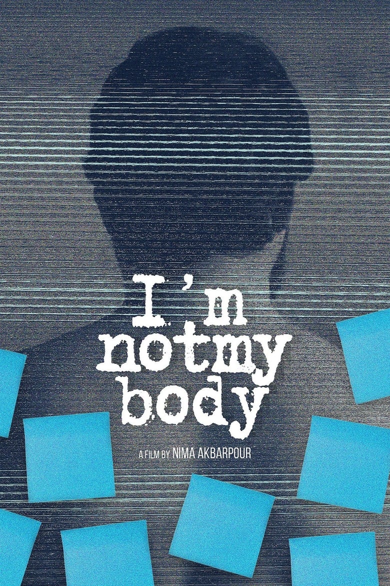 Poster of I'm Not My Body