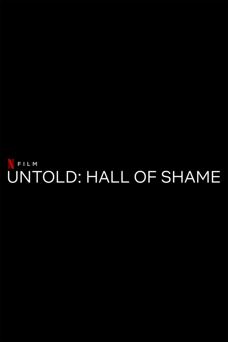 Poster of Untold: Hall of Shame