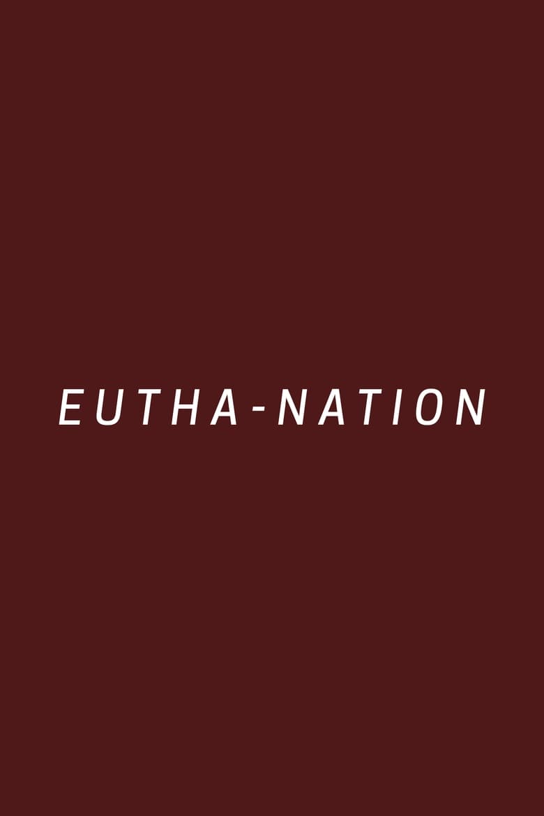 Poster of Eutha-nation