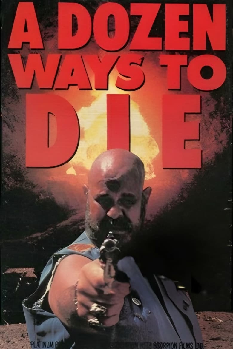 Poster of A Dozen Ways to Die!!