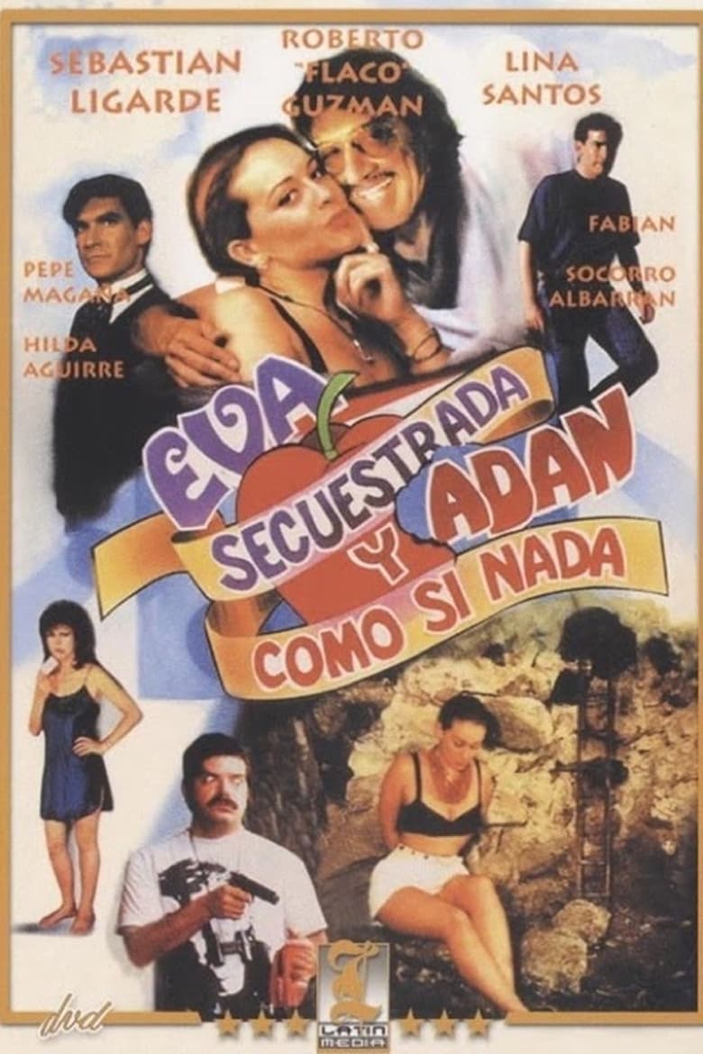 Poster of Eva secuestrada y Adan... ¡como si nada!