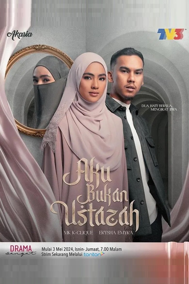 Poster of Episodes in Aku Bukan Ustazah - Season 1 - Season 1