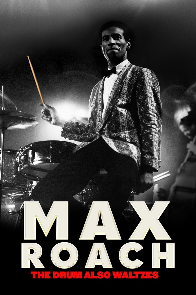 Poster of Max Roach: The Drum Also Waltzes