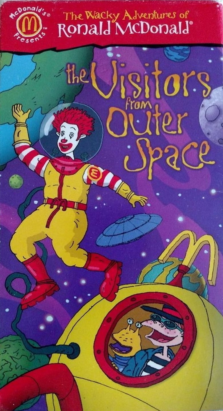 Poster of The Wacky Adventures of Ronald McDonald: The Visitors from Outer Space