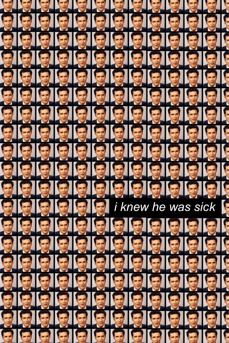 Poster of I Knew He Was Sick