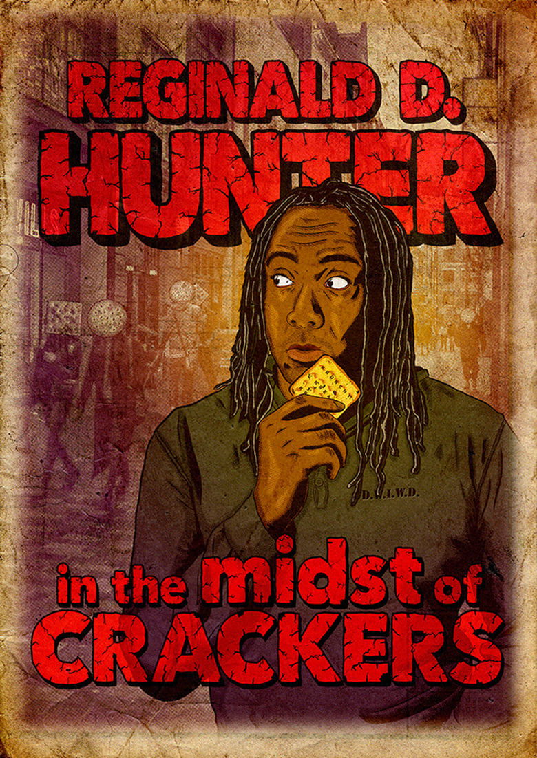 Poster of Reginald D Hunter Live: In the Midst of Crackers