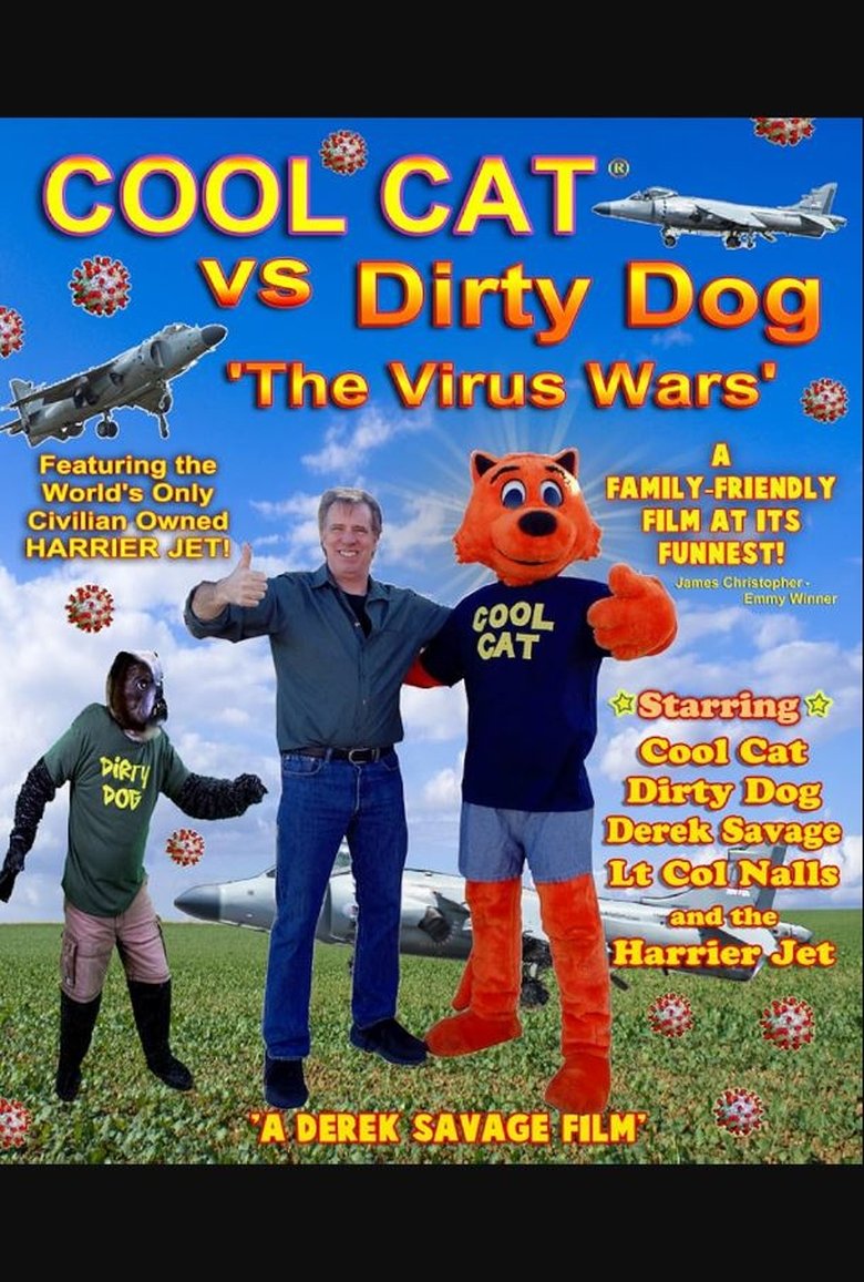 Poster of Cool Cat vs Dirty Dog 'The Virus Wars'