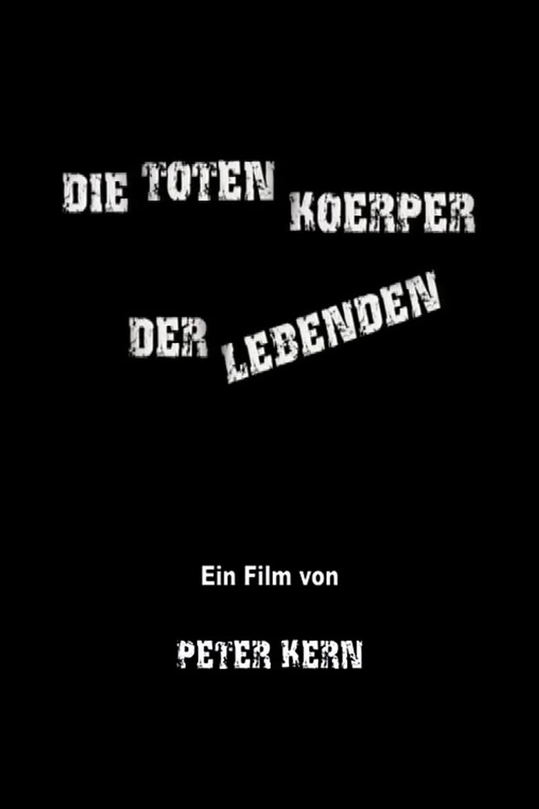 Poster of Die toten Körper der Lebenden