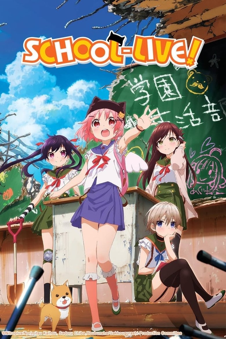 Poster of Episodes in SCHOOL LIVE! - Season 1 - Season 1