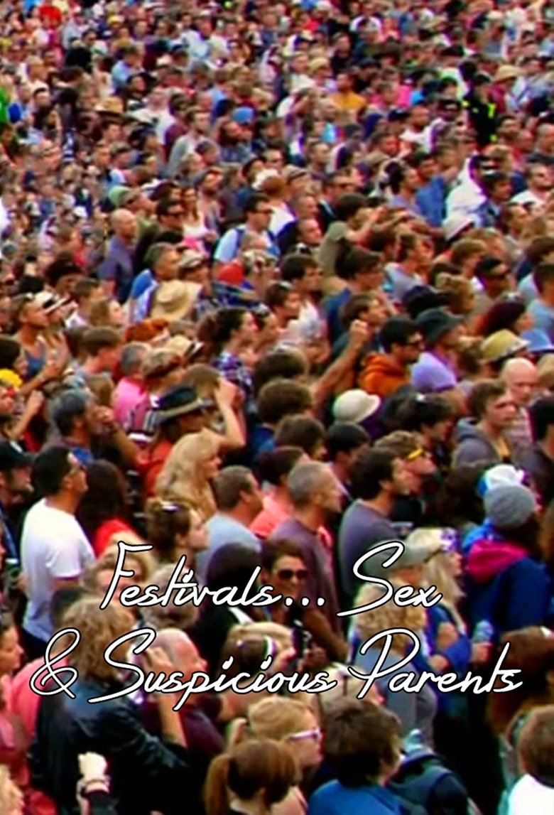 Poster of Festivals, Sex and Suspicious Parents