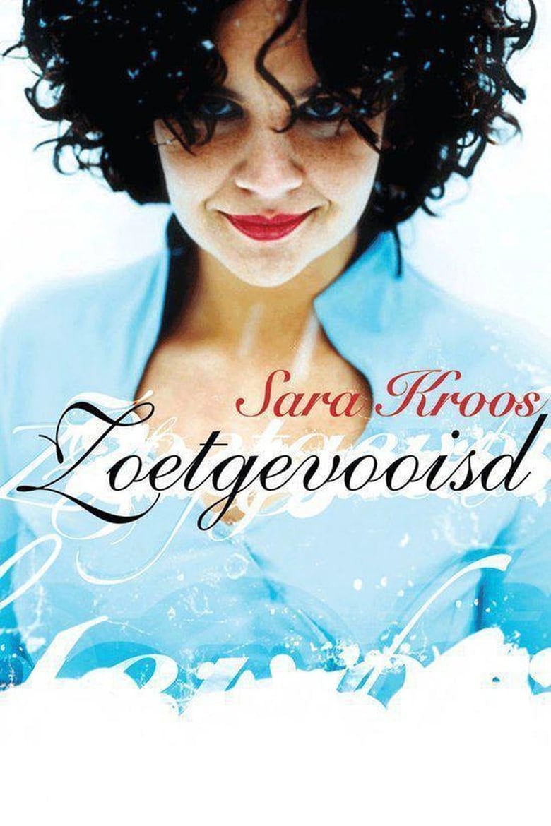 Poster of Sara Kroos: Zoetgevooisd