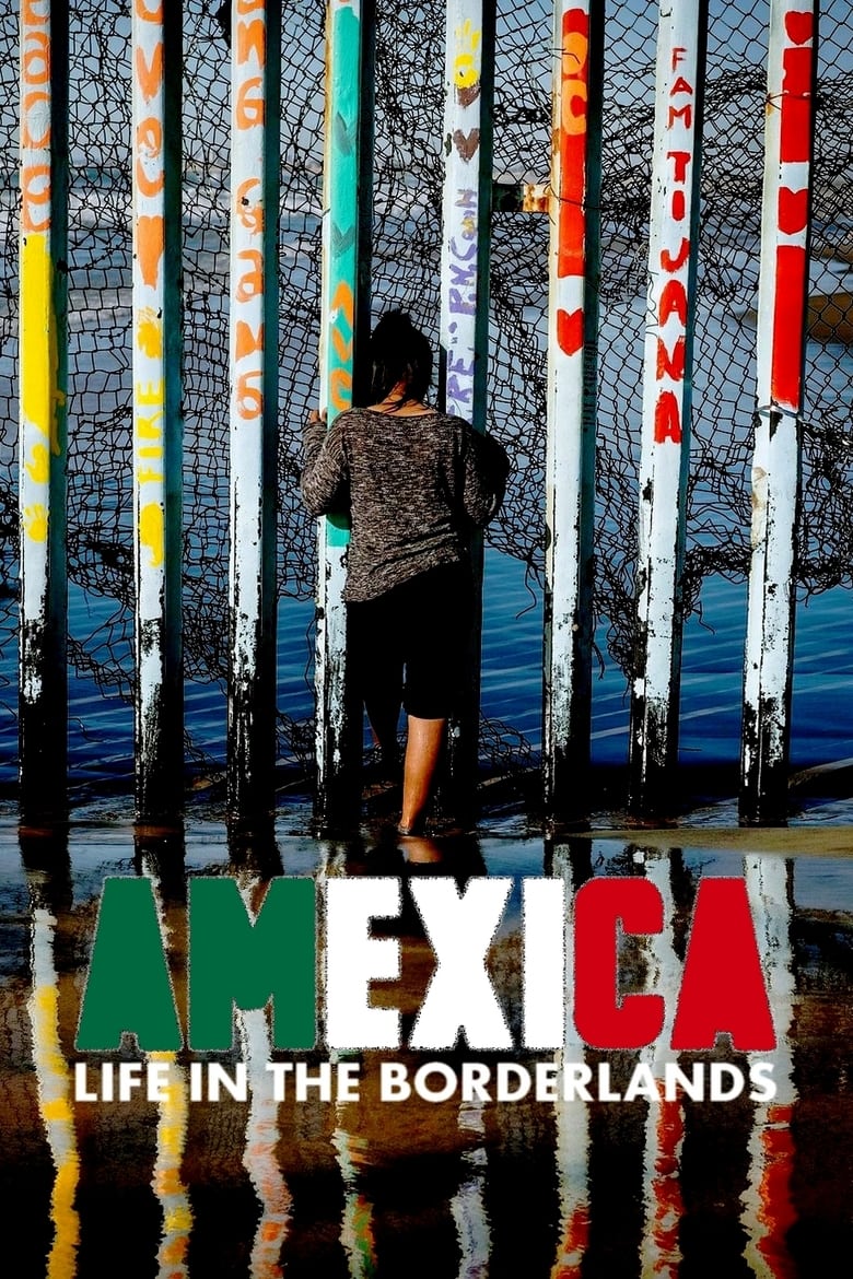 Poster of Amexica: Life in the Borderlands