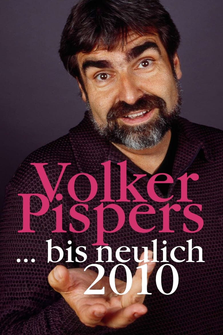 Poster of Volker Pispers - ... bis neulich 2010