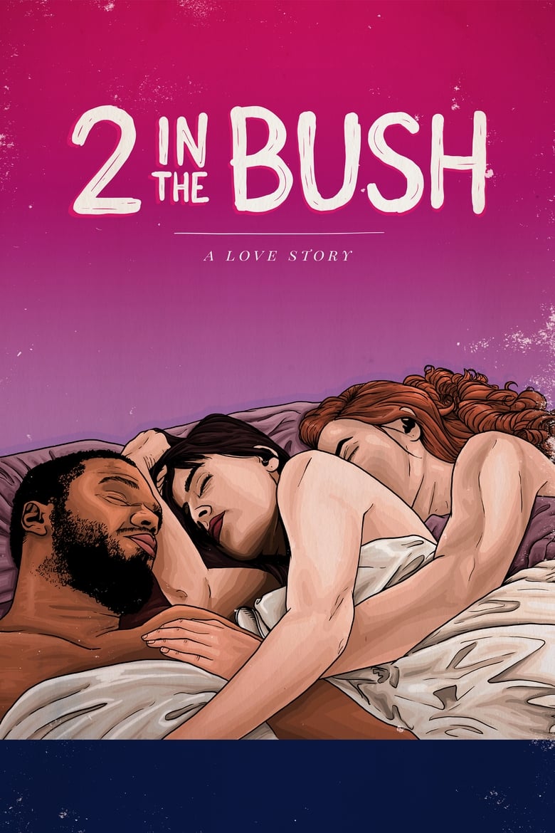 Poster of 2 in the Bush: A Love Story