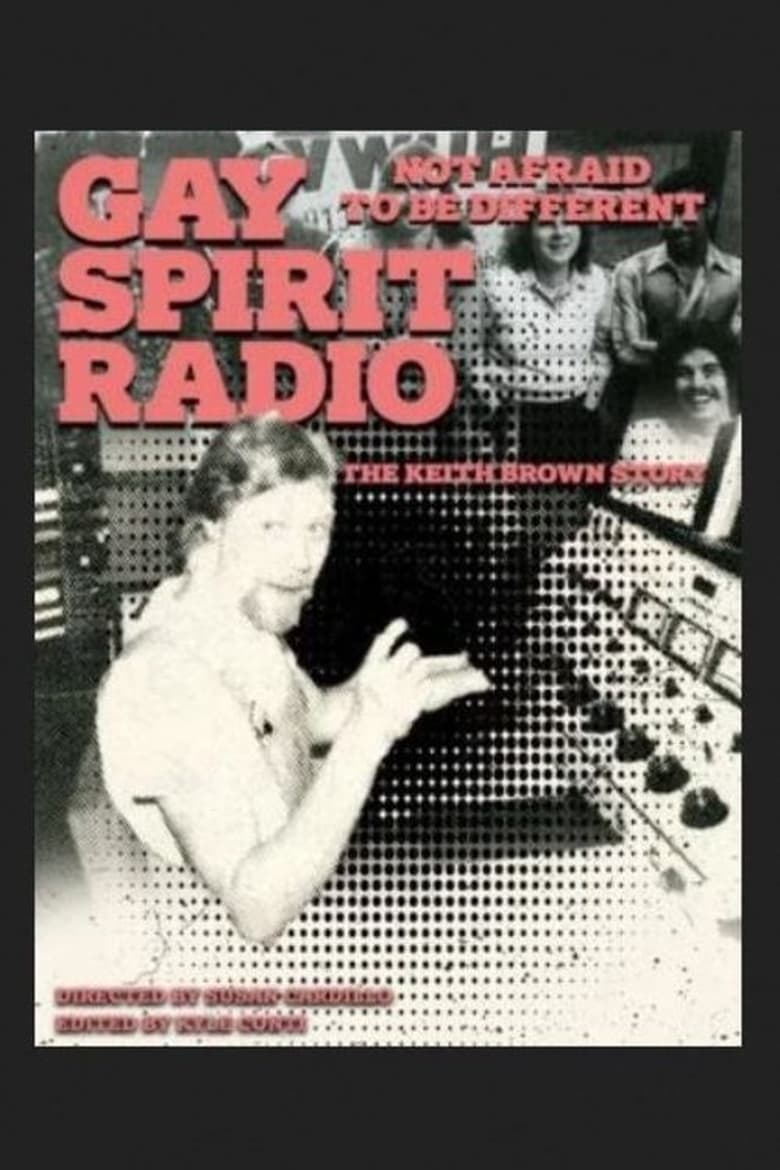 Poster of Gay Spirit Radio: Not Afraid To Be Different—The Keith Brown Story