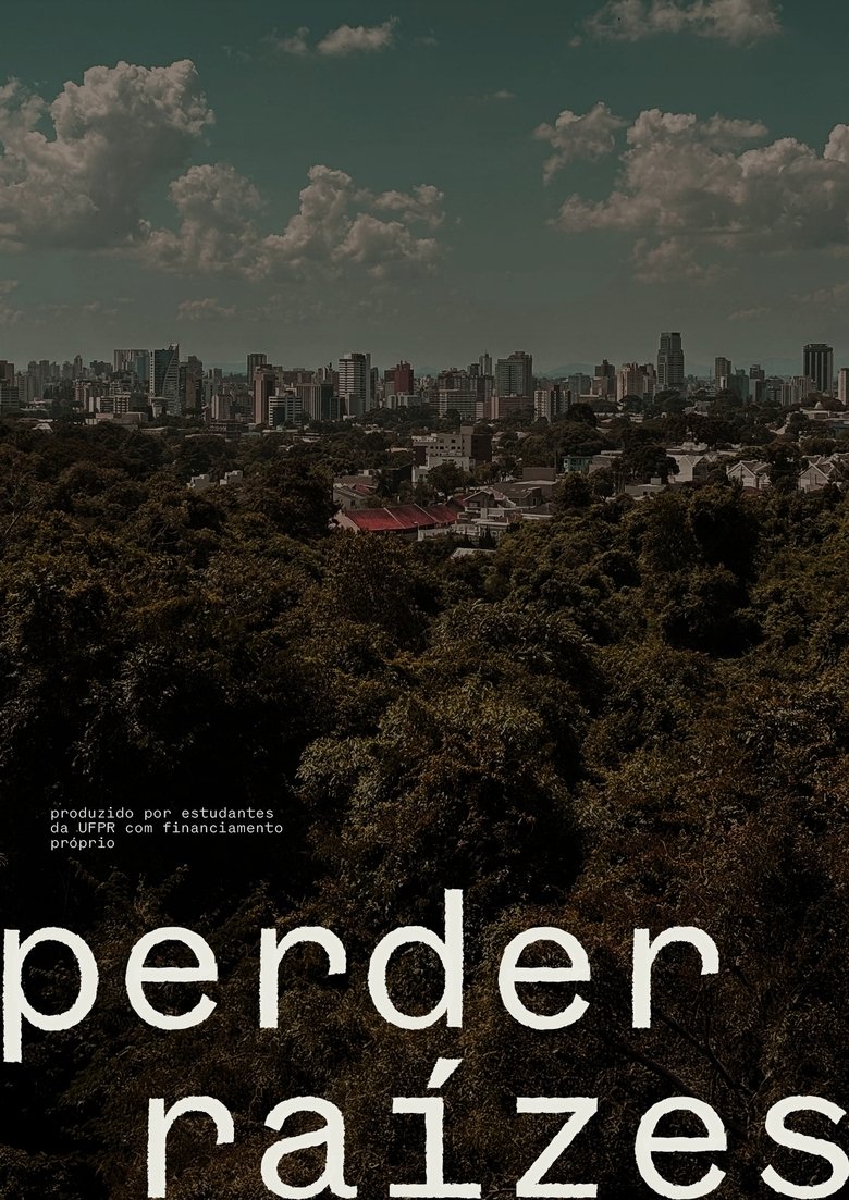 Poster of Perder Raízes