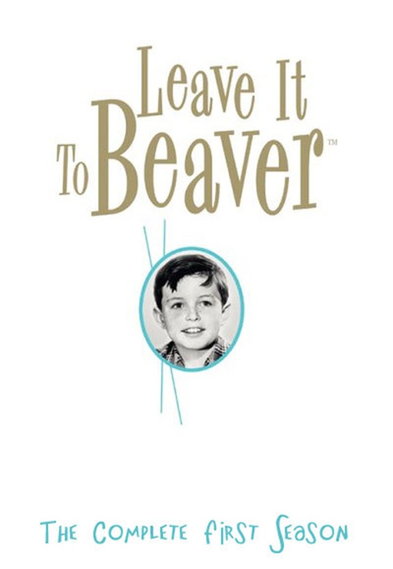 Poster of Episodes in Leave It To Beaver - Season 1 - Season 1