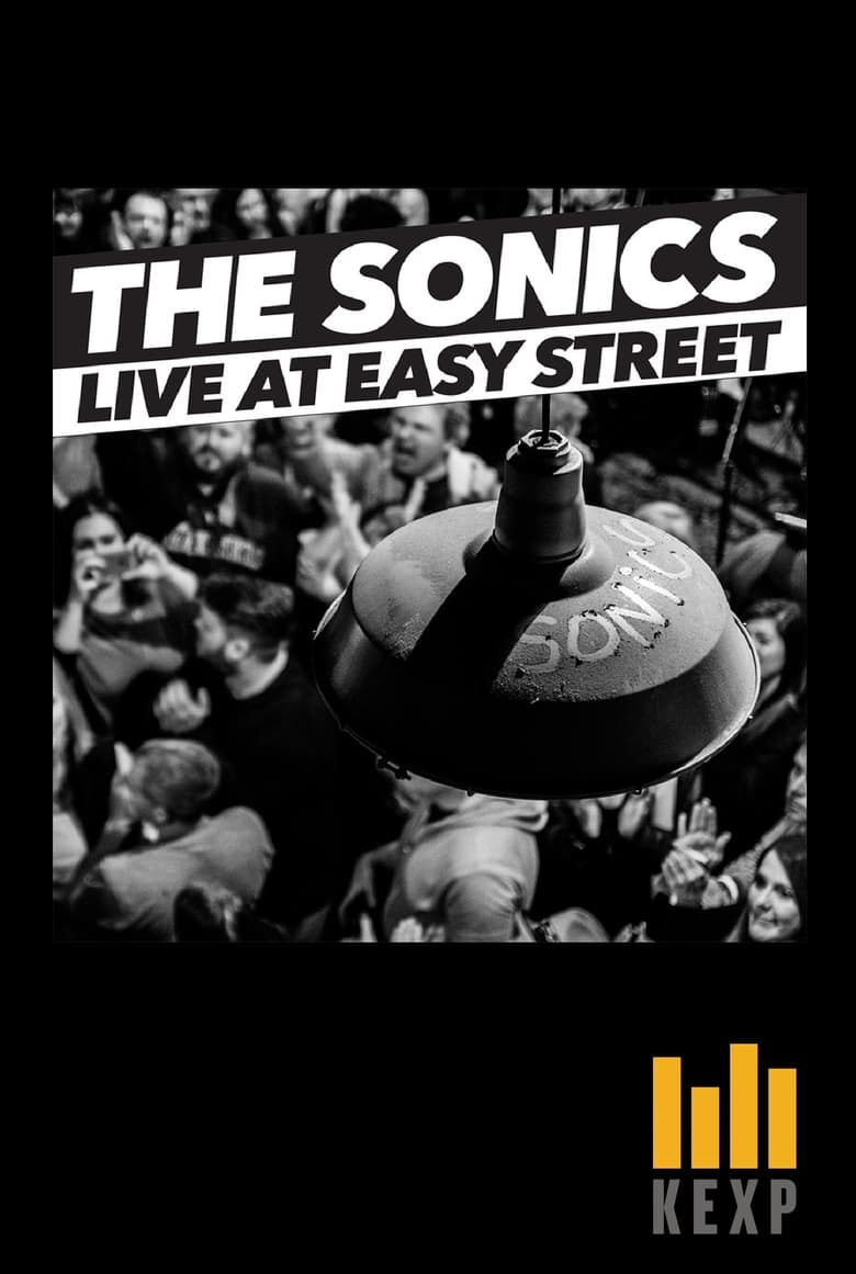 Poster of The Sonics: Live at Easy Street