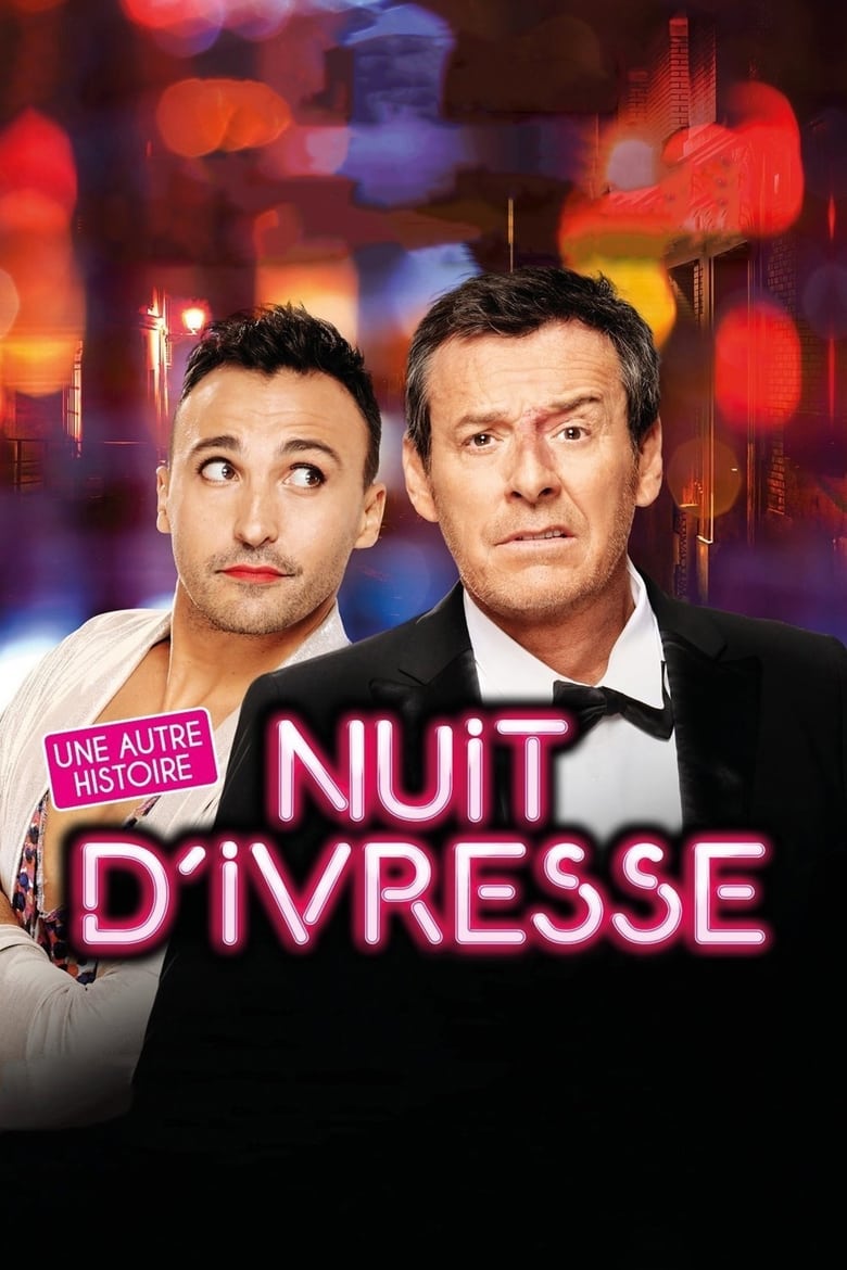 Poster of Nuit d'ivresse : Une autre histoire