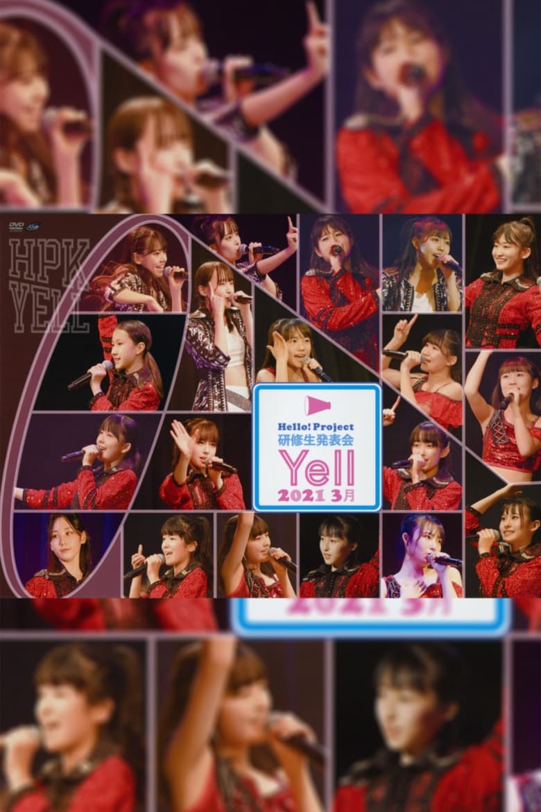 Poster of Hello! Project Kenshuusei Happyoukai 2021 3gatsu ~Yell~