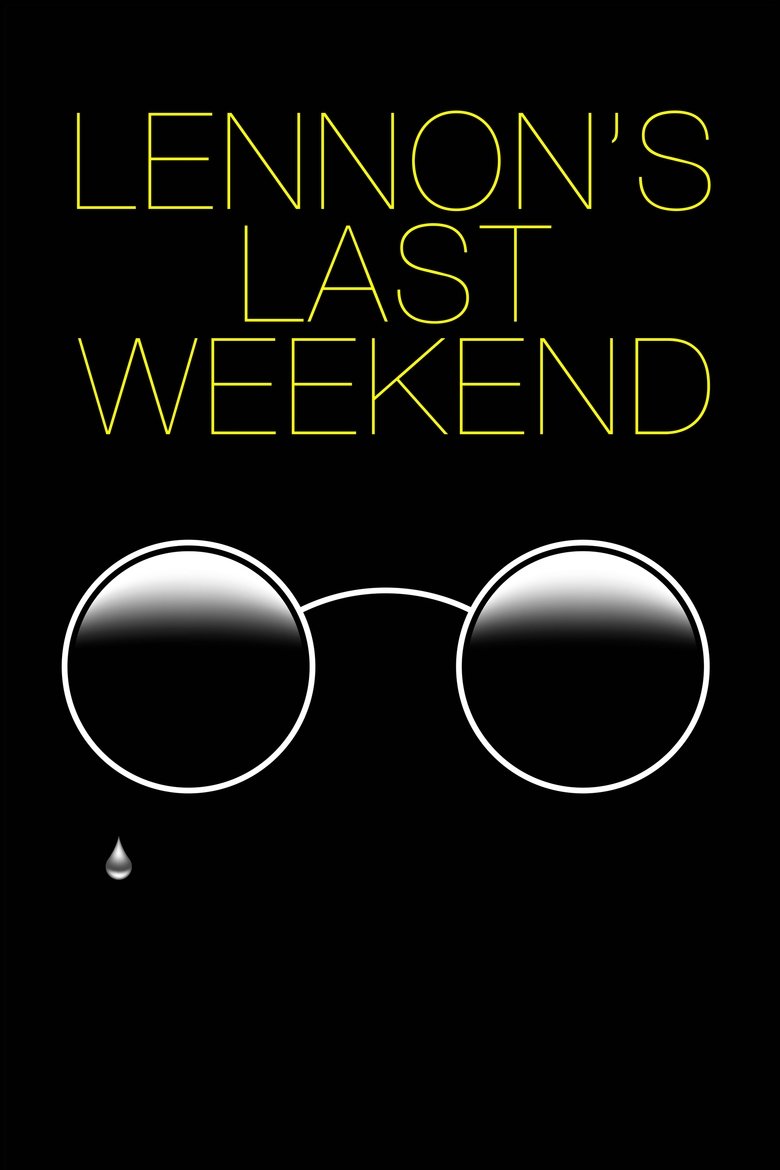 Poster of Lennon's Last Weekend