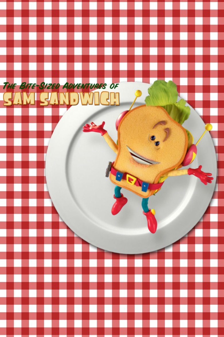 Poster of The Bite-Sized Adventures of Sam Sandwich