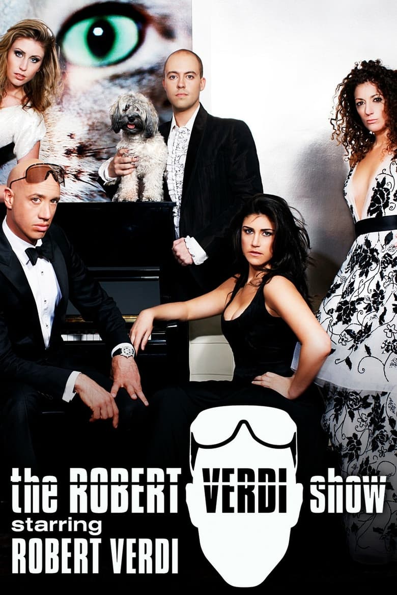 Poster of Episodes in The Robert Verdi Show Starring Robert Verdi - Season 1 - Season 1