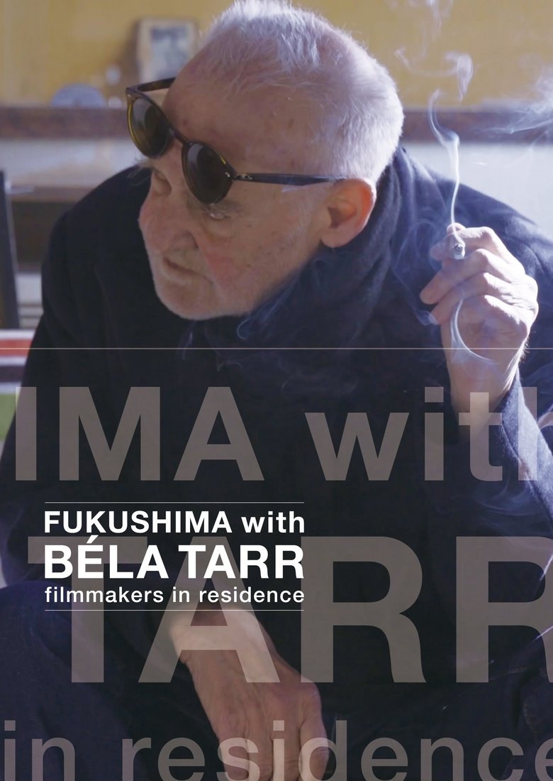 Poster of FUKUSHIMA with Béla Tarr