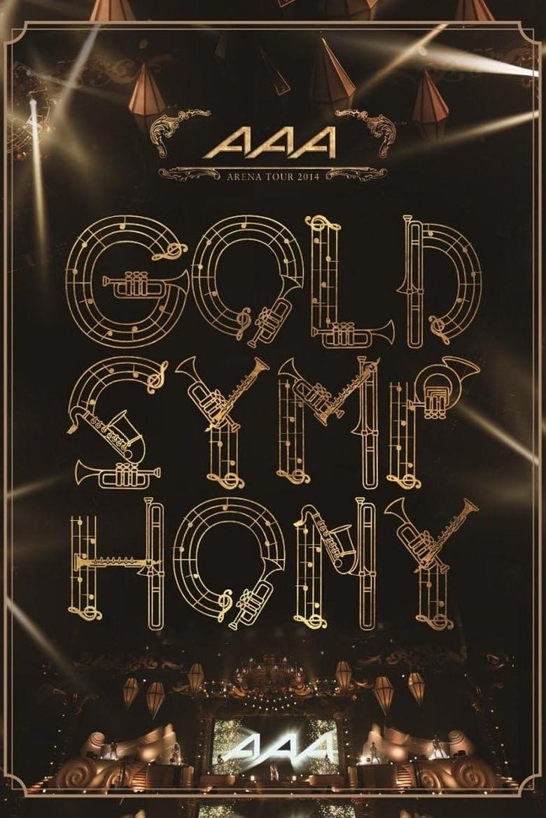 Poster of AAA Arena Tour 2014 -Gold Symphony-