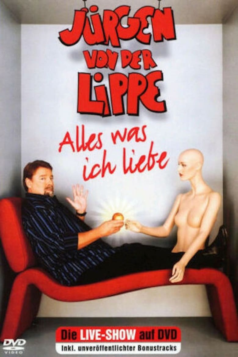 Poster of Jürgen von der Lippe - Alles was ich liebe