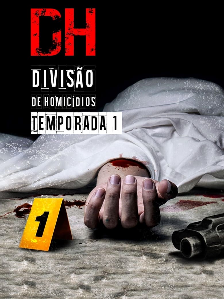 Poster of Episodes in DH   Divisão De Homicídios - Season 1 - Season 1