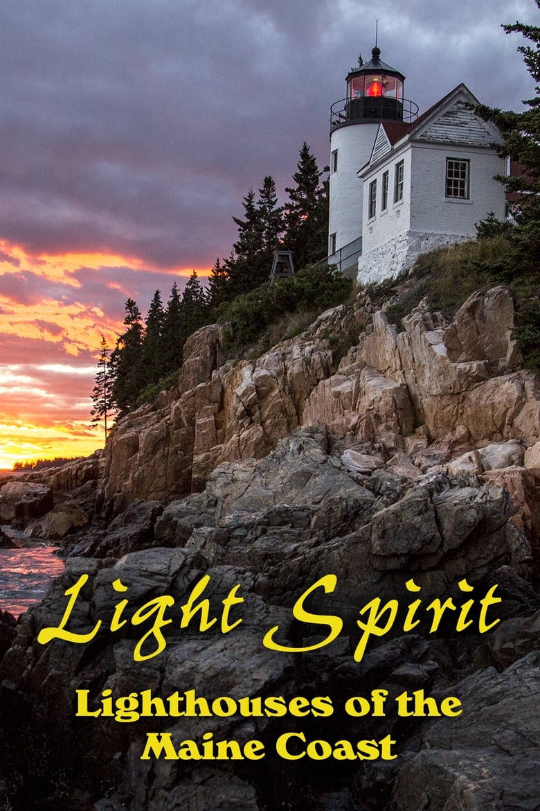 Poster of Light Spirit: Lighthouses of the Maine Coast