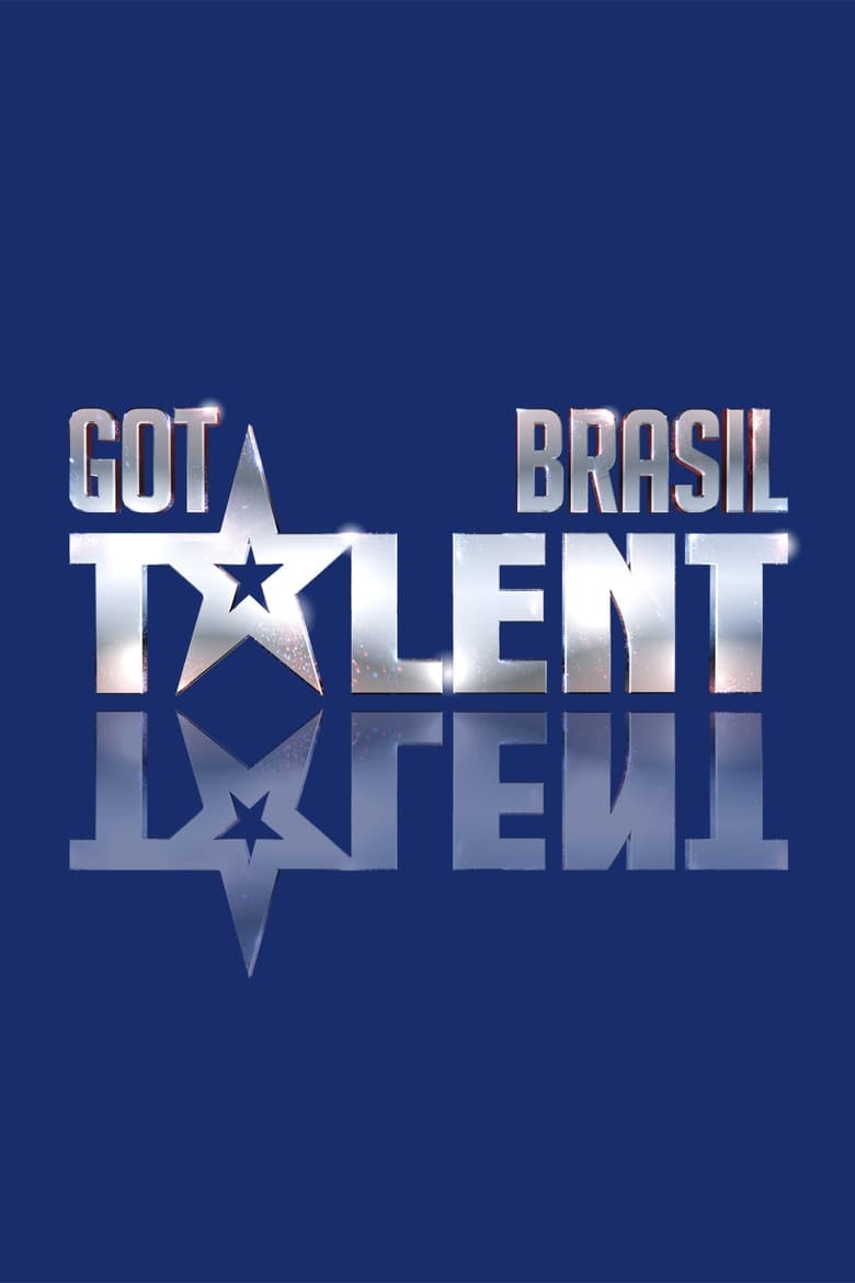 Poster of Episodes in Got Talent Brasil - Season 1 - Season 1