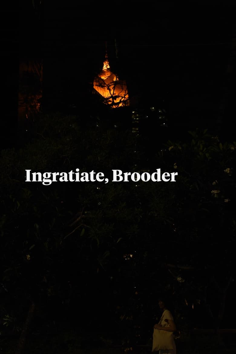 Poster of Ingratiate, Brooder