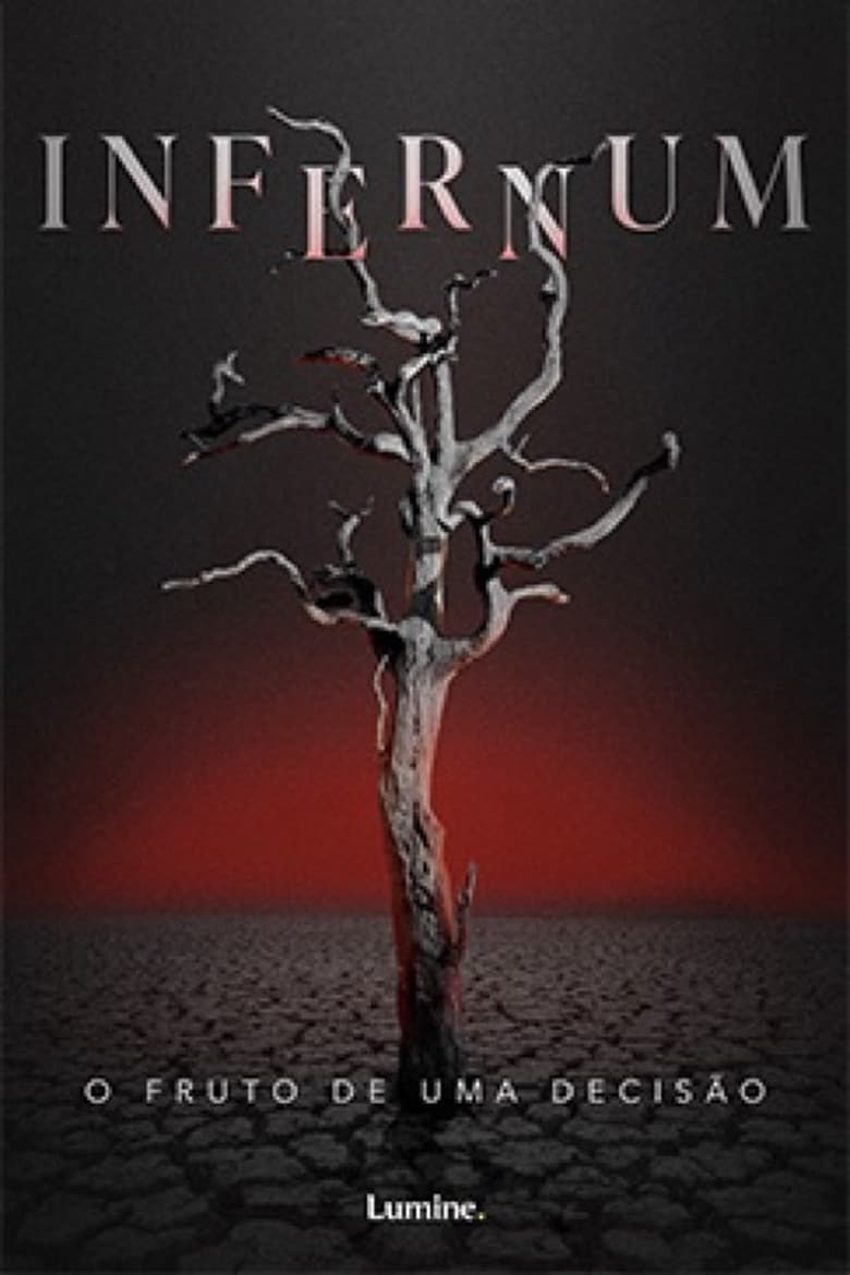 Poster of Infernum: O Fruto de uma Decisão