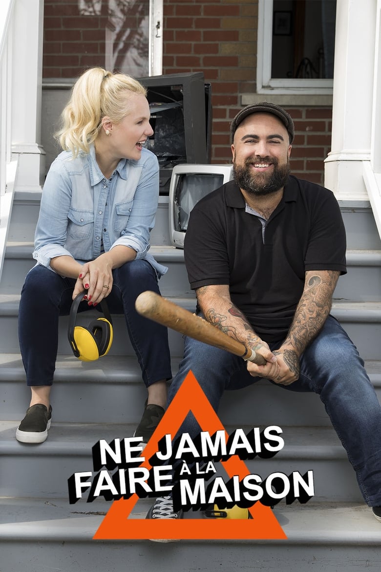 Poster of Ne jamais faire à la maison