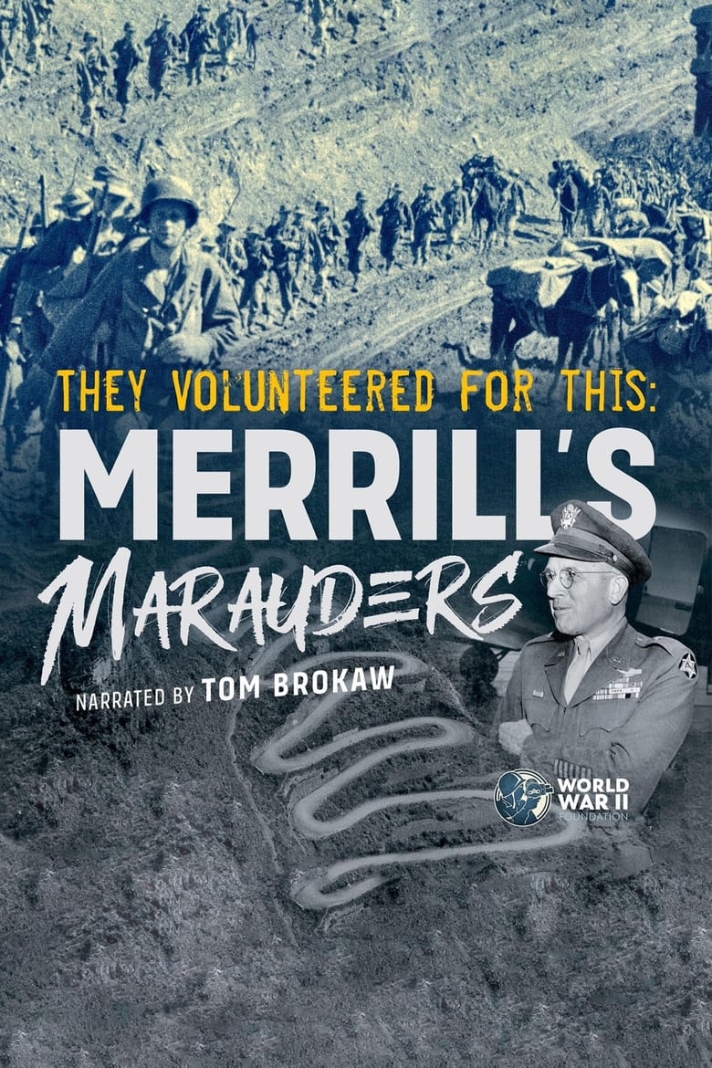 Poster of They Volunteered for This: Merrill's Marauders