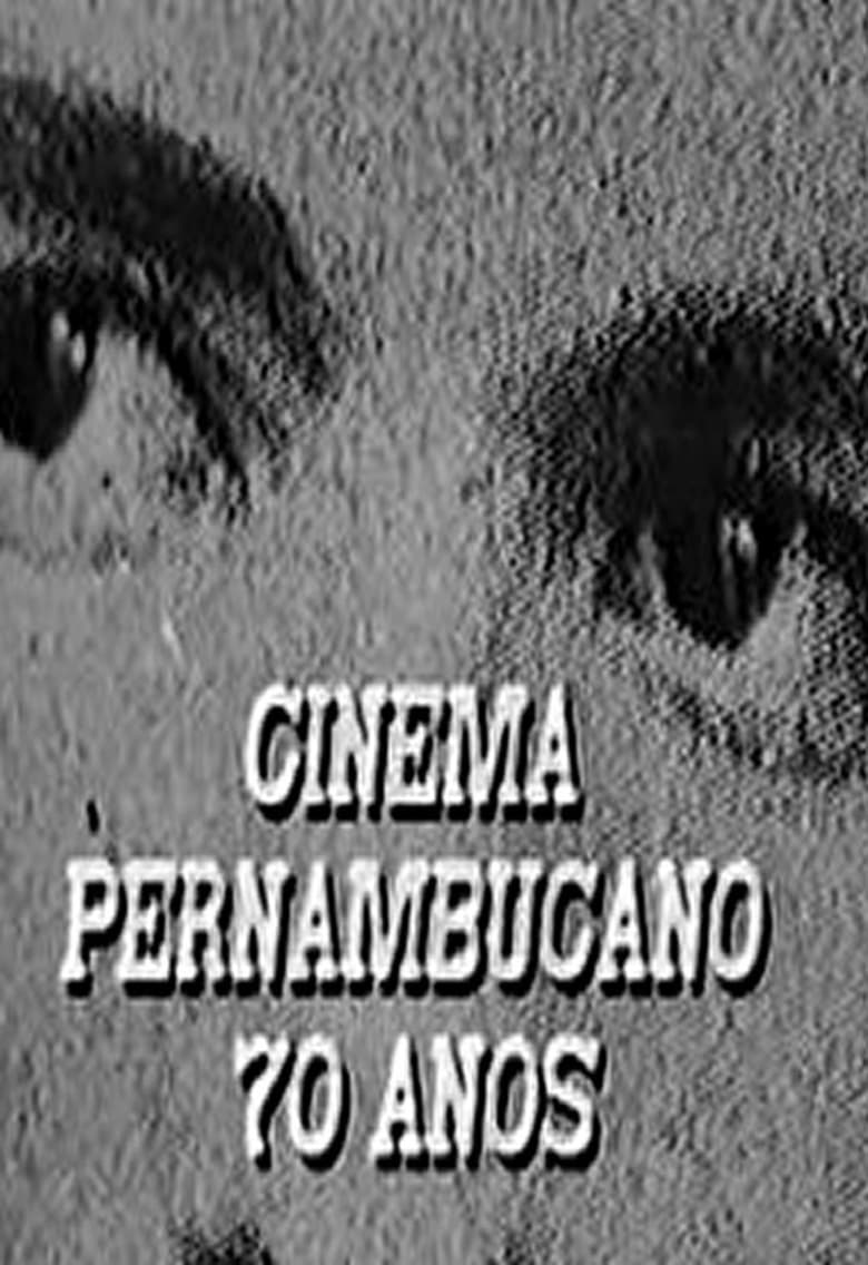 Poster of Cinema Pernambucano - 70 anos