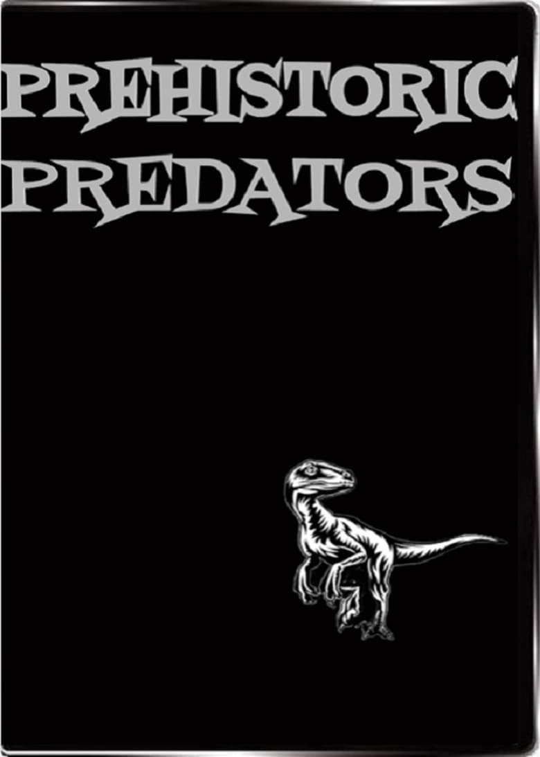 Poster of Prehistoric Predators