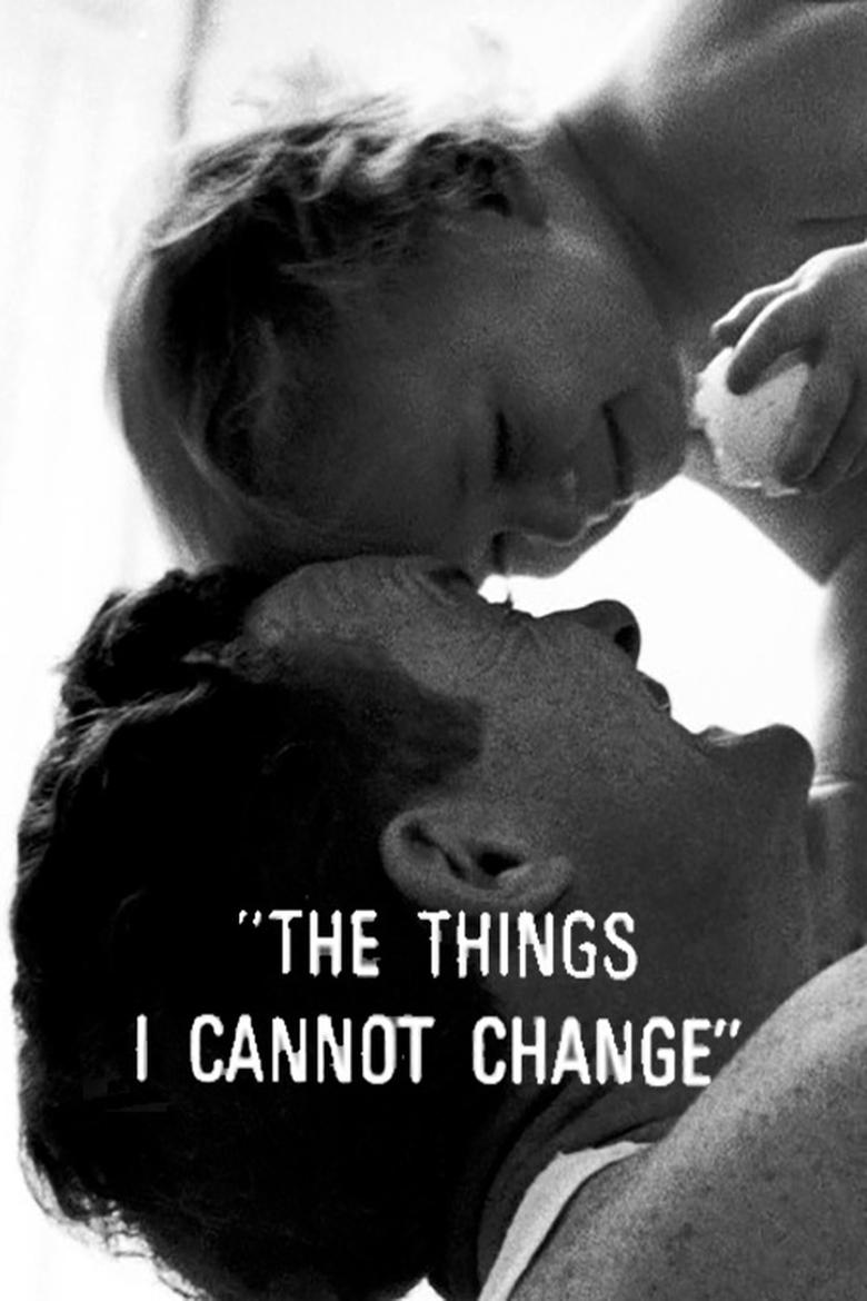 Poster of The Things I Cannot Change