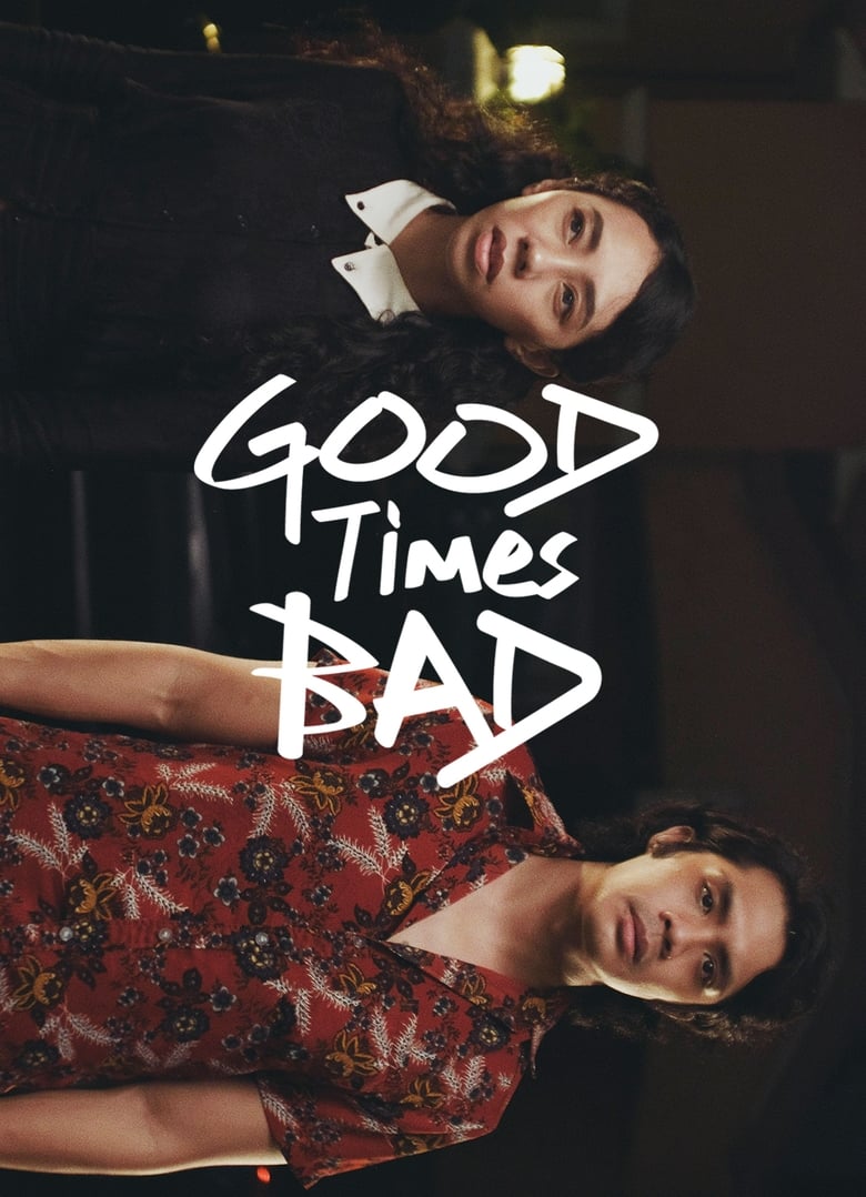 Poster of Good Times Bad