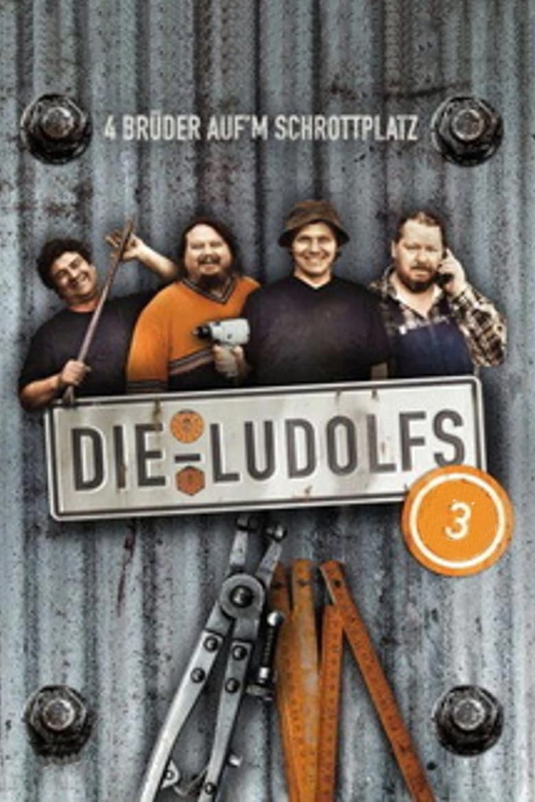 Poster of Episodes in Die Ludolfs – 4 Brüder Auf'm Schrottplatz - Season 3 - Season 3