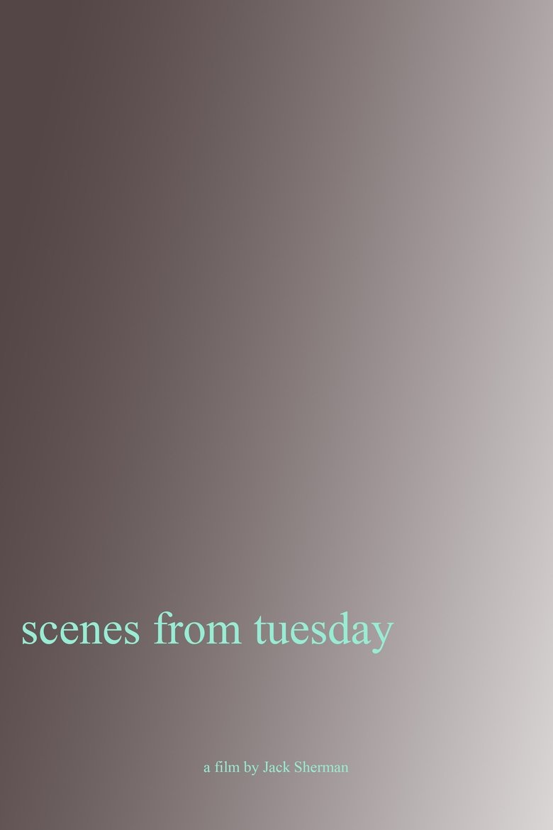 Poster of Scenes From Tuesday
