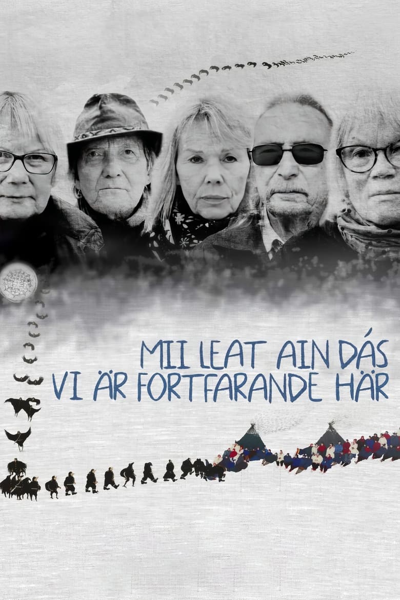 Poster of Mii Leat Ain Dás - Vi är Fortfarande Här