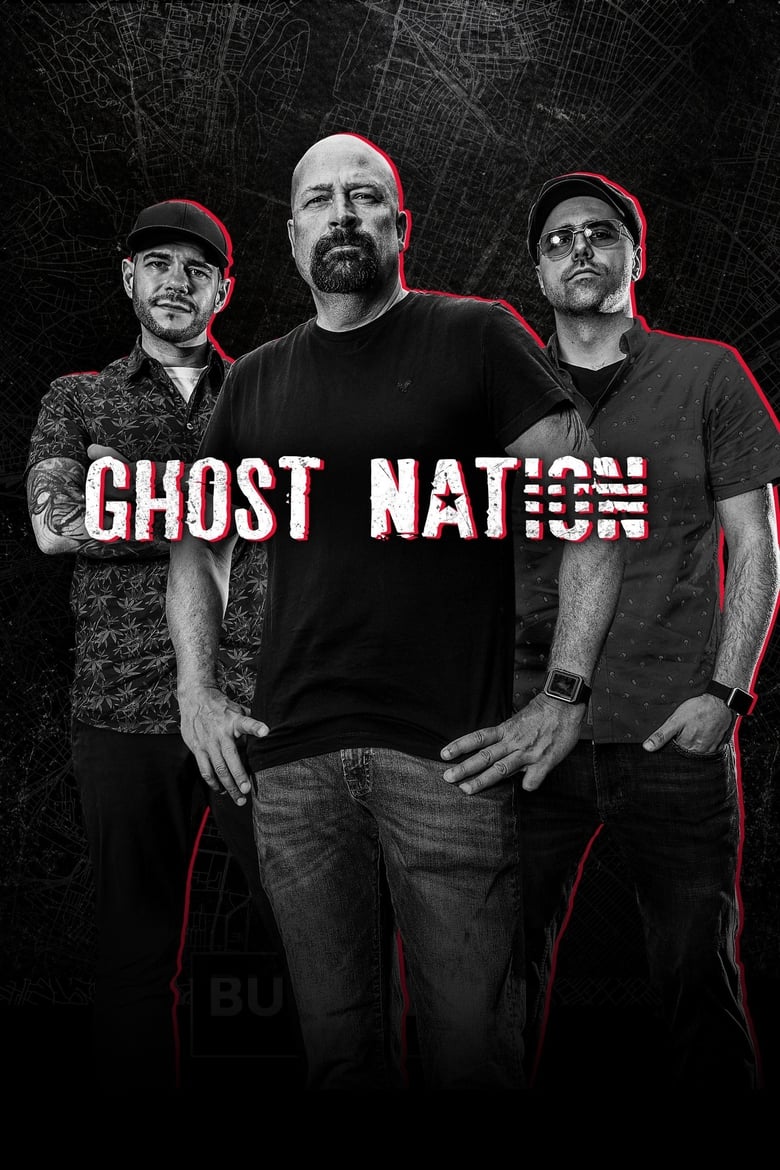 Poster of Episodes in Ghost Nation - Season 1 - Season 1