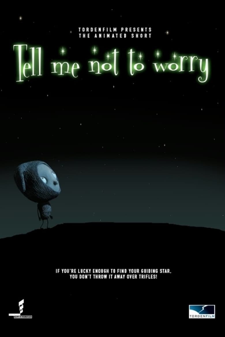 Poster of Tell Me Not to Worry