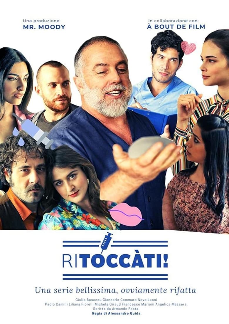 Poster of Episodes in Ritoccàti - Season 2 - Season 2